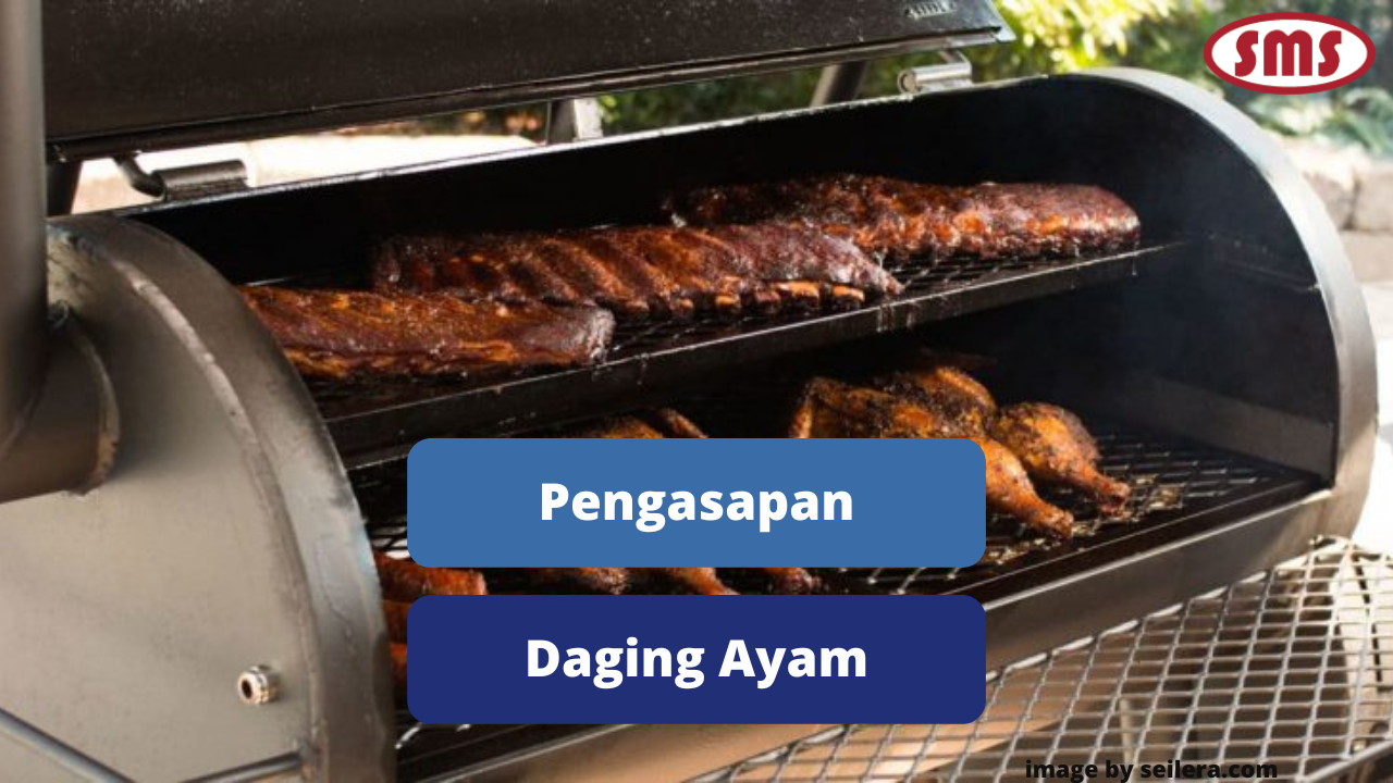 Teknik Pengasapan Untuk Mengawetkan Daging Ayam